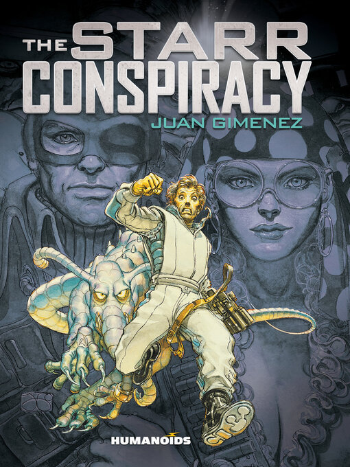 Title details for The Starr Conspiracy by Juan Gimenez - Wait list